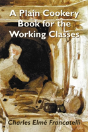 A Plain Cookery Book For The Working Classes - Preview