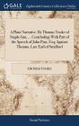 A Plain Narrative. By Thomas Tooke Of St - Preview