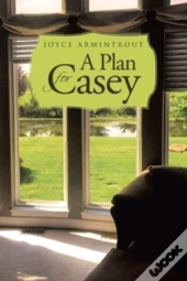 A Plan For Casey