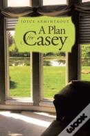 A Plan For Casey