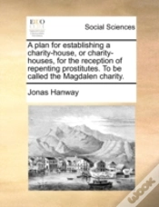 Capa do artigo A Plan For Establishing A Charity-House,