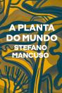 A Planta Do Mundo - Preview