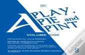 A Play, A Pie And A Pint