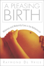 A Pleasing Birth - Preview