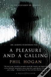 A Pleasure And A Calling