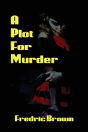 A Plot For Murder - Preview