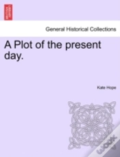 Capa do artigo A Plot Of The Present Day.