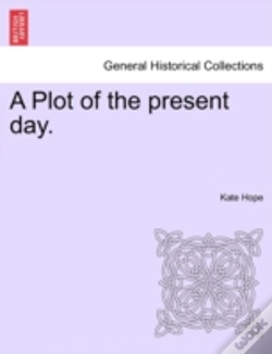 Capa do artigo A Plot Of The Present Day.