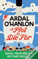 A Plot To Die For