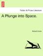 A Plunge Into Space. - Preview