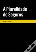 A Pluralidade de Seguros