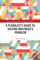 A Pluralistâ€™S Guide To Solving Molyneuxâ€™S Problem