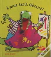 Capa do artigo A Plus Tard, Gerard !