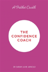 A Pocket Coach: The Confidence Coach