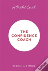 A Pocket Coach: The Confidence Coach