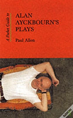 Capa do artigo A Pocket Guide To Alan Ayckbourn'S Plays