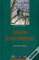 A Poda das Árvores Ornamentais