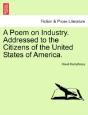 A Poem On Industry. Addressed To The Cit - Preview