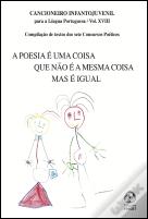 A Poesia é uma Coisa que Não é a Mesma Coisa Mas é Igual
