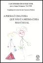 A Poesia é uma Coisa que Não é a Mesma Coisa Mas é Igual - Preview