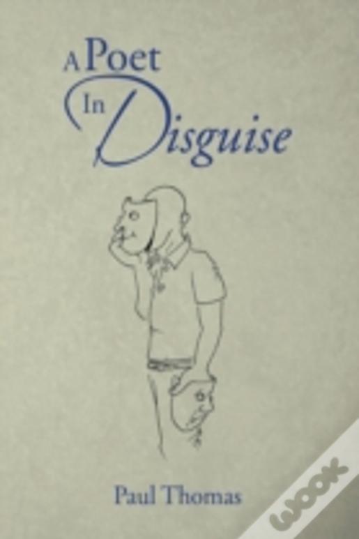 A Poet In Disguise