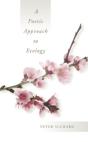A Poetic Approach To Ecology - Preview