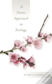 A Poetic Approach To Ecology