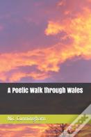 A Poetic Walk Though Wales