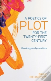 A Poetics Of Plot For The Twenty-First Century