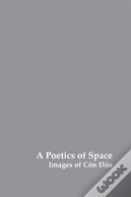 A Poetics Of Space