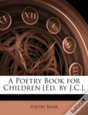 Capa do artigo A Poetry Book For Children (Ed. By J.C.)