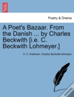 Capa do artigo A Poet'S Bazaar. From The Danish ... By Charles Beckwith (I.E. C. Beckwith Lohmeyer.)