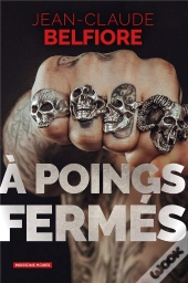 À Poings Fermés
