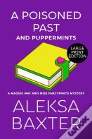 A Poisoned Past And Puppermints