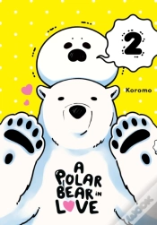 Capa do artigo A Polar Bear In Love, Vol. 2