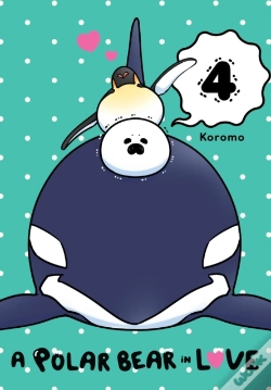 Capa do artigo A Polar Bear In Love, Vol. 4