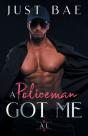 A Policeman Got Me - Preview
