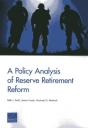 A Policy Analysis Of Reserve Retirement Reform - Preview