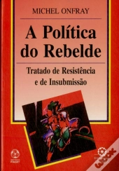 A Política do Rebelde