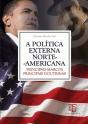 A Política Externa Norte-Americana  - Preview