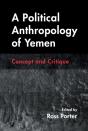 A Political Anthropology Of Yemen - Preview