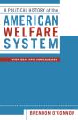 A Political History Of The American Welfare System - Preview