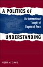 A Politics Of Understanding - Preview