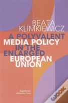 A Polyvalent Media Policy In The Enlarged European Union