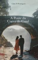 A Ponte da Curva do Casal