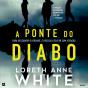 A Ponte Do Diabo - Vol 1 - Preview
