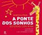 A Ponte dos Sonhos - Preview