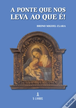 Capa do artigo A Ponte que nos Leva ao que É!