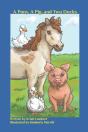 A Pony, A Pig, And Two Ducks - Preview