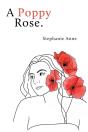 A Poppy Rose. - Preview
